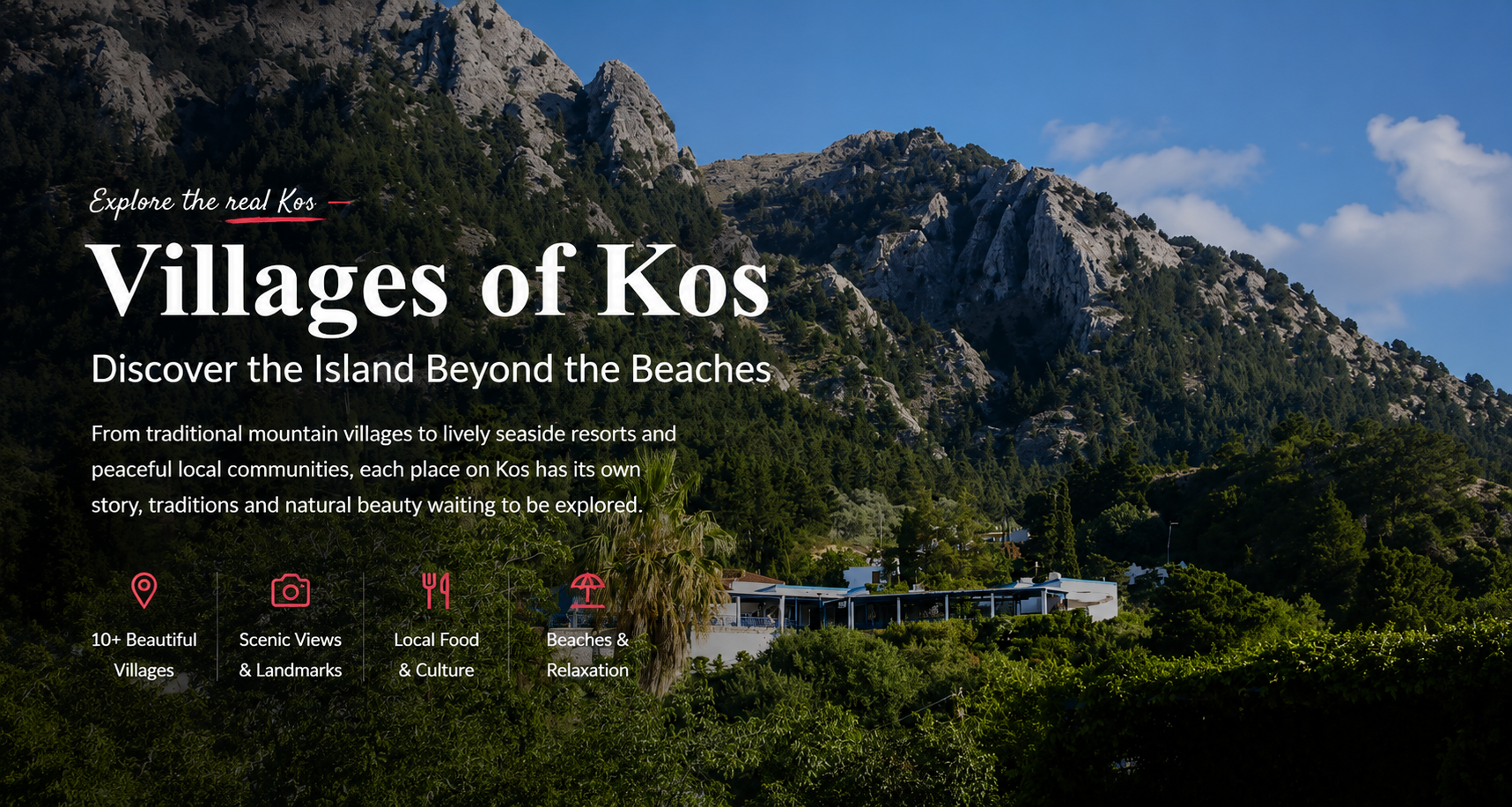 Explore the Villages of Kos Explore the Villages of Kos